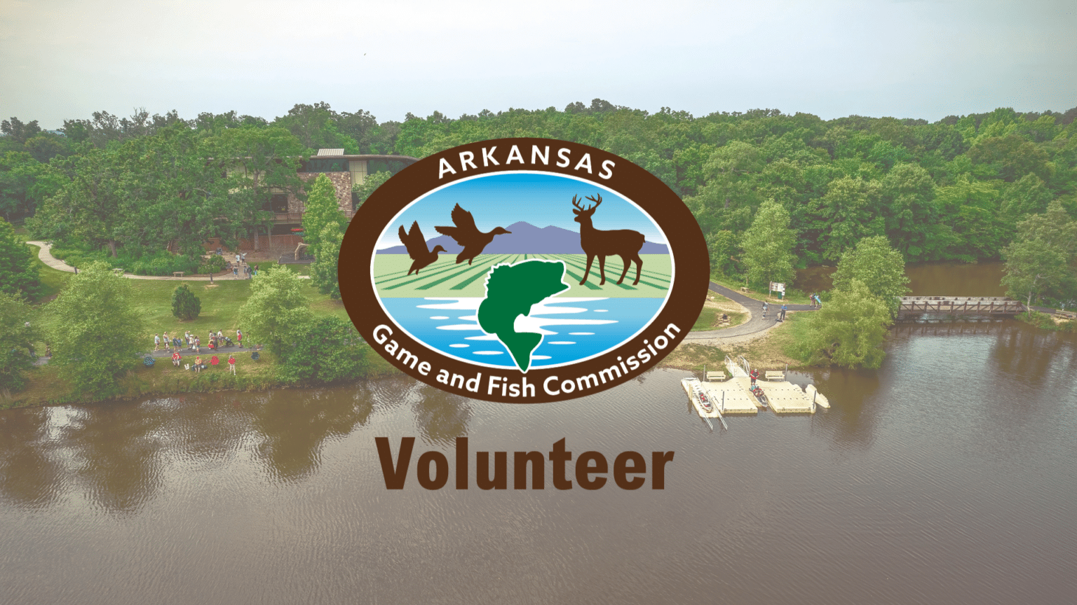 Volunteer • Arkansas Game & Fish Commission